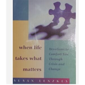When Life Takes What Matters Book